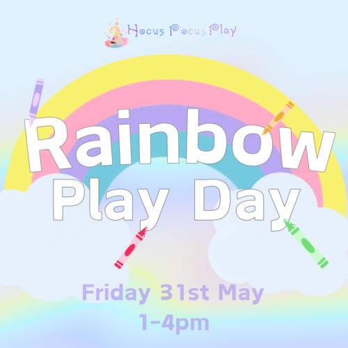 Rainbow Play Day Friday 31st May 1-4pm